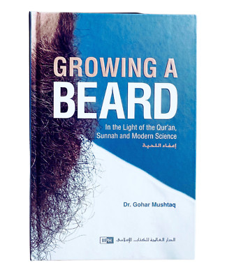 Growing a Beard By Dr. Gohar Mushtaq