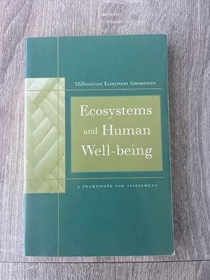 ECOSYSTEMS AND HUMAN WELL-BEING: A FRAMEWORK FOR By Millennium Ecosystem VG