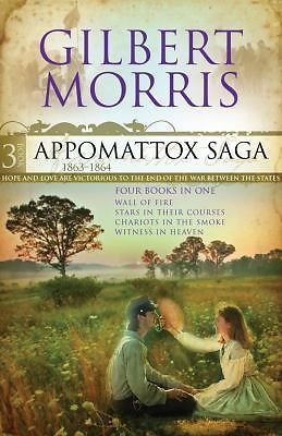 The Appomattox Saga Collection 3: Wall of Fire/Stars in Their Courses/Chariots i