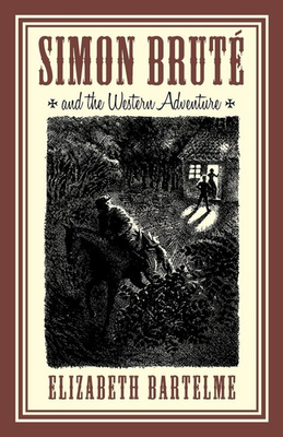 #ad Simon Brute and the Western Adventure paperback Bartelme Elizabeth $12.07