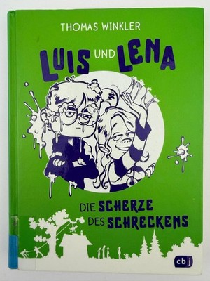 Luis und Lena Die Scherze des Schreckens Kinderbuch Thomas Winkler