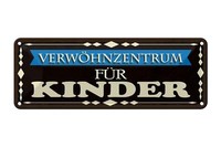 Blechschild Spruch 27X10Cm VerwöHnzentrum FüR Kinder Metall Deko Schild Tin Sign