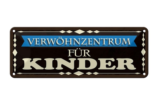 Blechschild Spruch 27X10Cm VerwöHnzentrum FüR Kinder Metall Deko Schild Tin Sign-image
