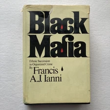 Vintage Black Mafia Francis A.J. Ianni Organized Crime 1974 Hardcover Book