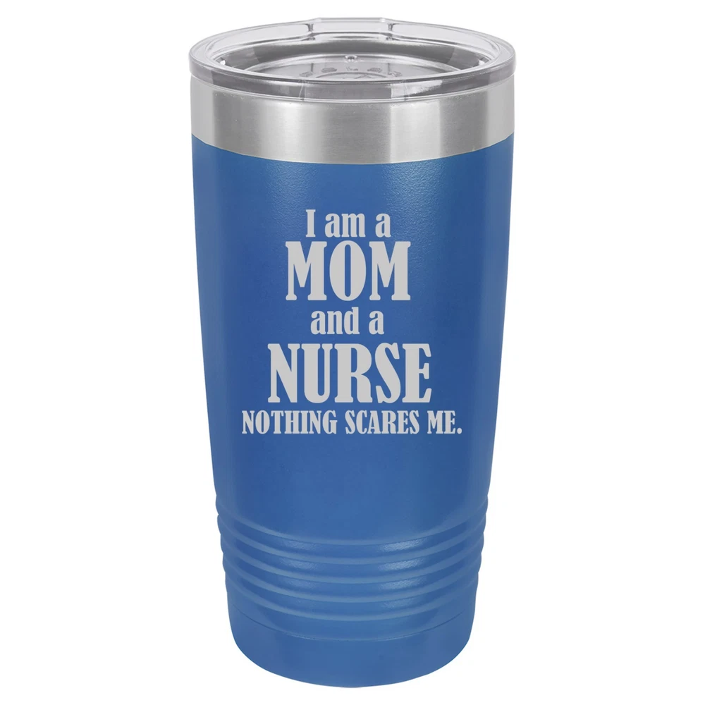 Tumbler 20oz 30oz Travel Mug Cup Vacuum Insulated Stainless Steel Nurse Mom Tumbler 20oz 30oz Travel Mug Cup Vacuum Insulated Stainless Steel Nurse Mom