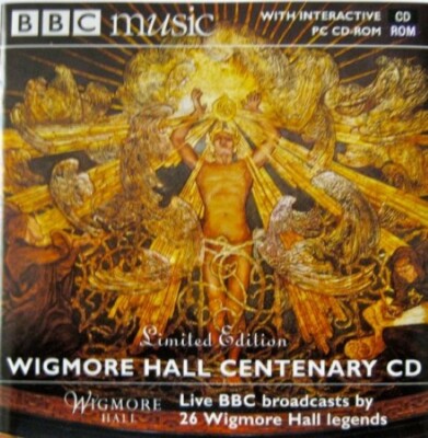 Wigmore Hall Centenary Celebration: Live BBC Broadcasts by 26 Wigmore Hall Legen