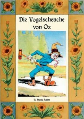 Die Vogelscheuche Von Oz - Die Oz-B?Cher Band 9