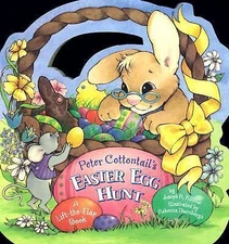 Peter Cottontail & the Easter Egg Hunt by J. R. Brent Ritchie