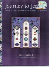 JOURNEY TO JERICO QUILT BLOCKS and SYMBOLS INSPIRED BY THE BIBLE PATTERN BOOKLET
