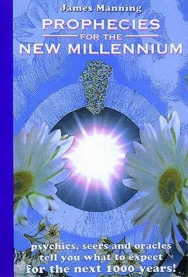 James Manning Prophecies for the New Millennium (Gebundene Ausgabe)