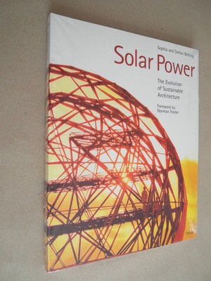 Solar power - The evolution of sustainable architecture