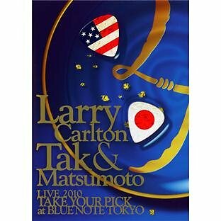 Carlton Larry, Matsumoto Tak - Take Your Pick - Live At Blue Note Tokyo DVD