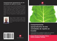 Jorge Alfredo GonzáLez PéRez (U. A.) | Comportamiento Agroproductivo De Dos...