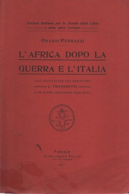 L'Africa dopo la guerra e l'Italia - Orazio Pedrazzi (Stabilimento Pellas) []