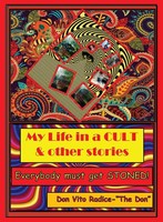 Don Vito Radice | My Life In A Cult & Other Stories | Buch | Englisch (2020)