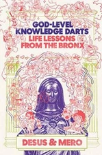 God-Level Knowledge Darts: Life Lessons from the Bronx - Hardcover - GOOD