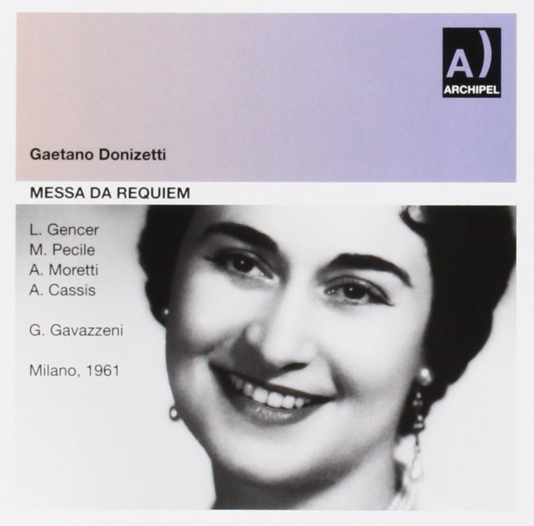 Donizetti Messa Da Requiem Gencer Pecile Gavazzeni Milan 1961 Archipel CD
