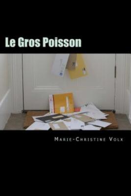 Le Gros Poisson: Roman Policier En Fran?Ais Facile