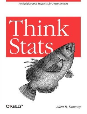 Think Stats - Paperback By Allen B. Downey - GOOD