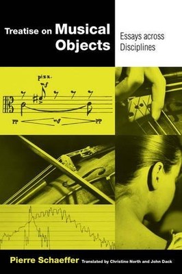 Pierre Schaeffer Treatise on Musical Objects (Taschenbuch) (US IMPORT)