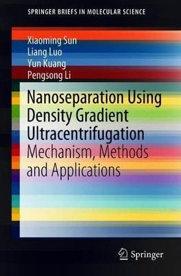 Nanoseparation Using Density Gradient Ultracentrifugation - 9789811051890