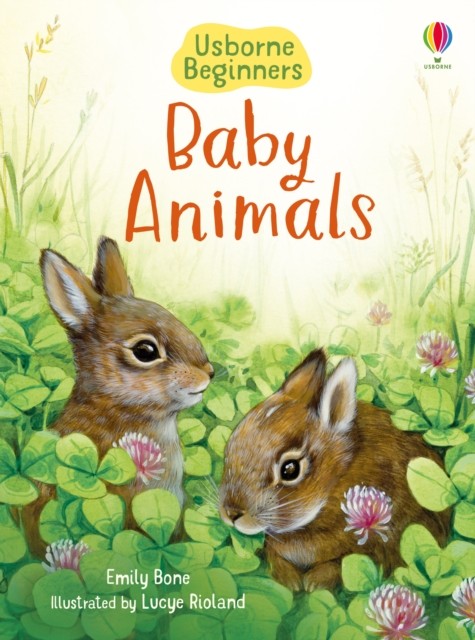 Baby Animals by Emily Bone HARDBACK 9781474979351