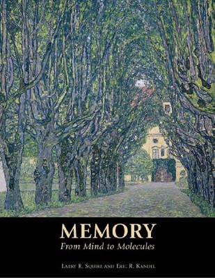 Memory: From Mind to Molecules, Kandel, Eric