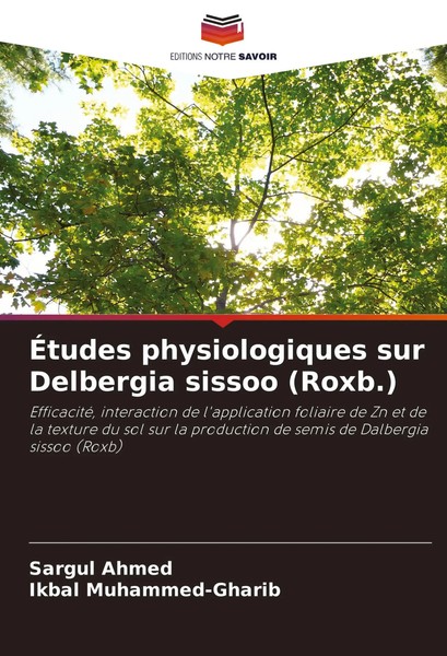 Sargul Ahmed (U. A.) | ÉTudes Physiologiques Sur Delbergia Sissoo (Roxb.) | Buch-image
