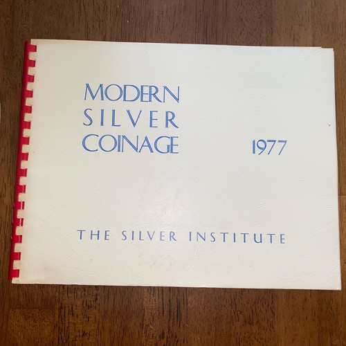 Modern Silver Coinage 1977 The Silver Institute
