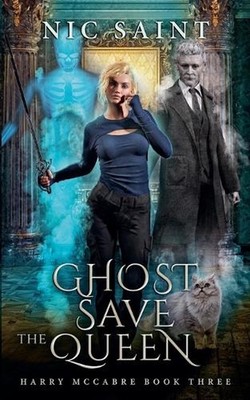 Ghost Save the Queen by Nic Saint Paperback Book