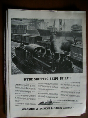 VTG 1941 Orig Magazine Ad AMERICAN RAILROAD Train We're Shipping Ships By Rail