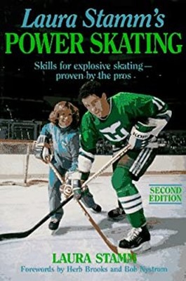 Laura Stamm's Power Skating : Skills for Explosive Skating - Prov