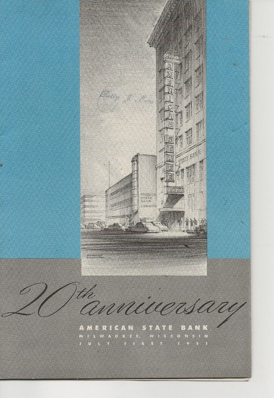 AMERICAN STATE BANK, MILWAUKEE, 1951 20TH ANNIVERSARY BOOKLET