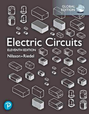 #ad N Electric Circuits Global Edition 11th Edition by James Nilsson Paperback $112.07