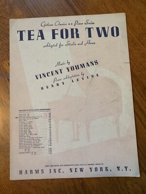 Sheet Music, TEA FOR TWO, 1940 Vincent Youmans, Henry Levine, Gotham Classics