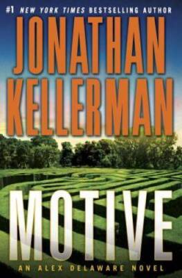 Motive: An Alex Delaware Novel - Hardcover By Kellerman, Jonathan - GOOD