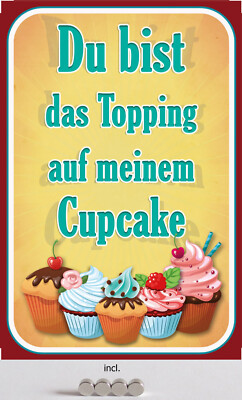 Blechschild 20x30 Cupcake for ever Kuchen Muffins Werbung Bäckerei Cafe Küche mi