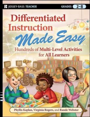 Differentiated Instruction Made Easy : Hundreds of Multi-Level Activities Gr 2-8