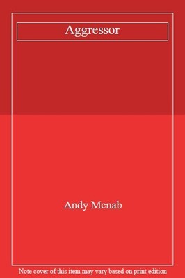 Aggressor,Andy McNab