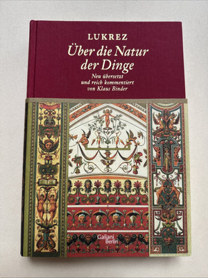 Über die Natur der Dinge: Mit e. Vorw. v. Stephen Buch Galiani-Berlin