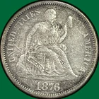 1876 Seated Liberty Dime Extremely Fine XF Coin, Corrosion #46587