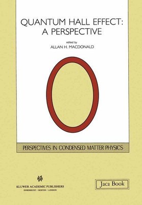 Quantum Hall Effect: A Perspective. (= Perspectivities in Condensed Matter Physi