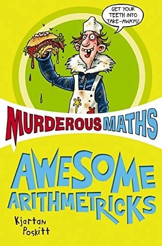 Awesome Arithmetricks: How to + - X by Kjartan Poskitt (Paperback, 2008)