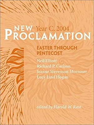 New Proclamation, Year C, 2004 Easter through Pentecost Paperback