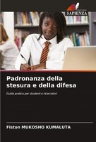 Padronanza Della Stesura E Della Difesa Guida Pratica Per Studenti E Ricercatori