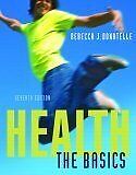 Health: The Basics von Donatelle, Rebecca J. | Buch | Zustand sehr gut