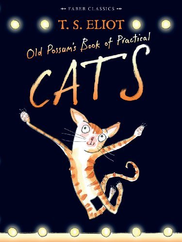 Old Possum's Book of Practical Cats: with illustrations by Rebecca Ashdown (Fa,