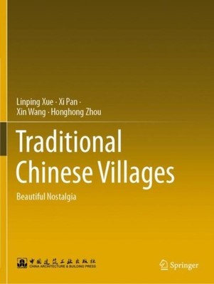 TRADITIONAL CHINESE VILLAGES by XUE, LINPING Paperback Self Help Business