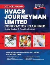 2023 Oklahoma HVACR Journeyman Limited Contractor Exam Prep: 2023 Study Review &
