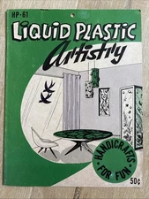 LIQUID PLASTIC ARTISTRY Handicrafts For Fun Booklet 1964 Vtg Hazel Pearson HP-61